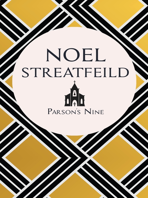 Title details for Parson's Nine by Noel Streatfeild - Wait list